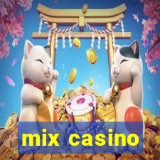 mix casino